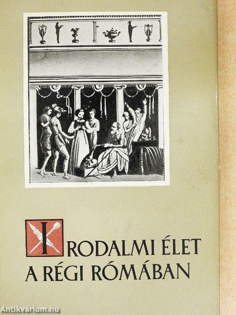 Irodalmi élet a régi Rómában