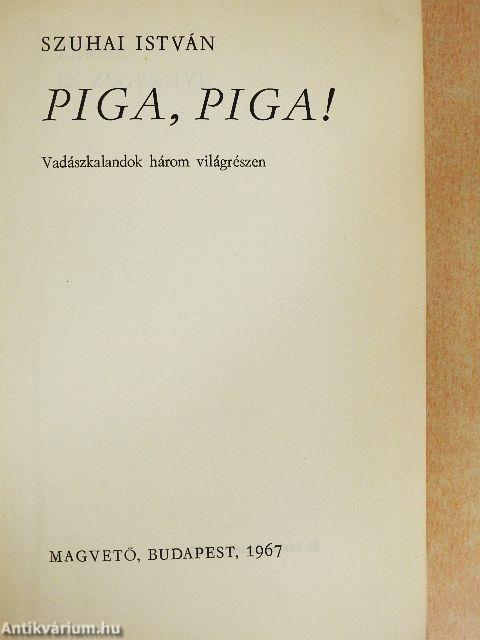 Piga, Piga!