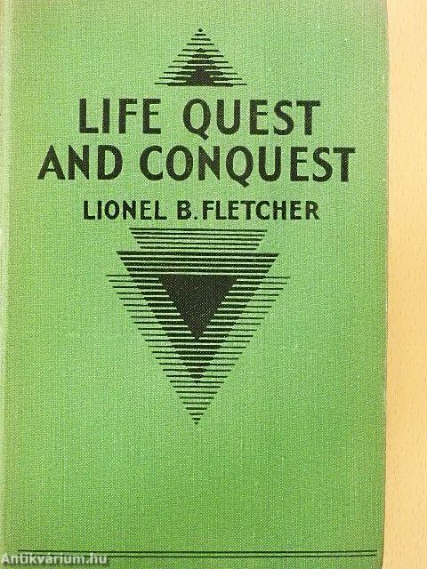 Life Quest and Conquest