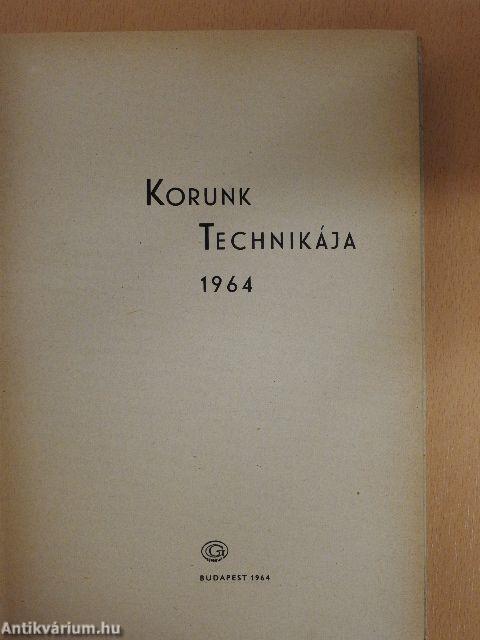 Korunk technikája 1964
