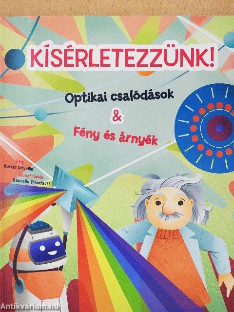 Kísérletezzünk!