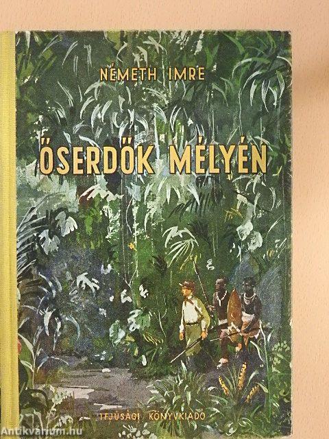 Őserdők mélyén