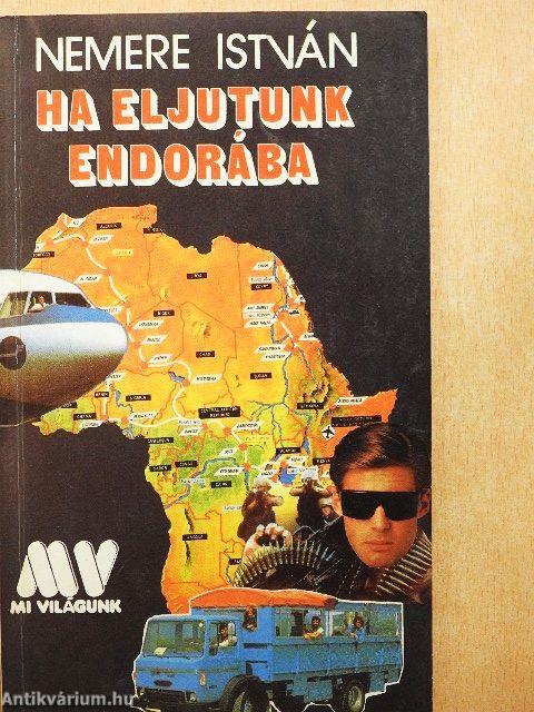 Ha eljutunk Endorába