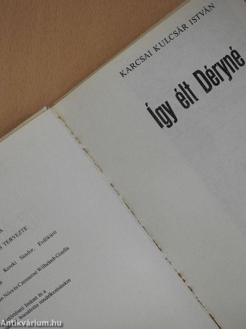 Így élt Déryné