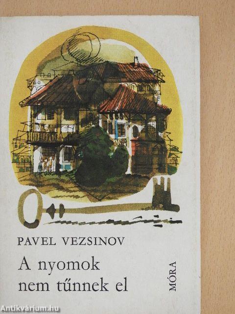 A nyomok nem tűnnek el