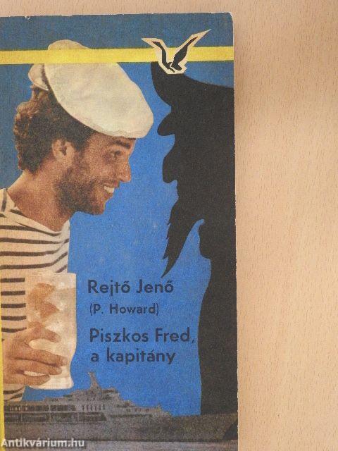Piszkos Fred, a kapitány
