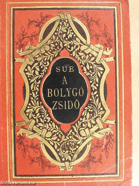 A bolygó zsidó I-II.