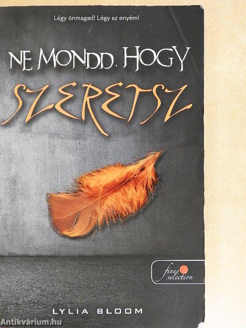 Ne mondd, hogy szeretsz