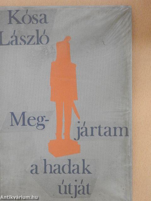 Megjártam a hadak útját