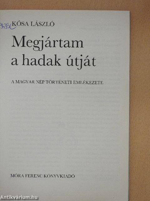 Megjártam a hadak útját