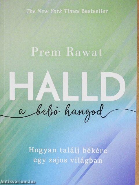 Halld a belső hangod