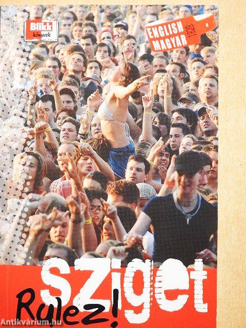 Sziget Rulez!