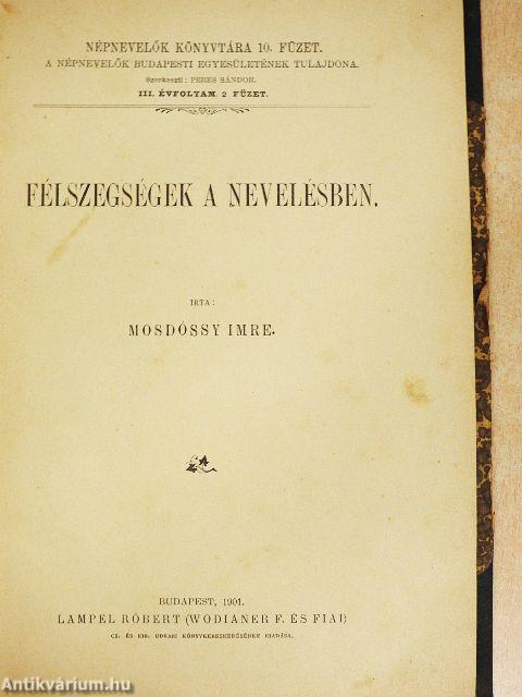 Félszegségek a nevelésben