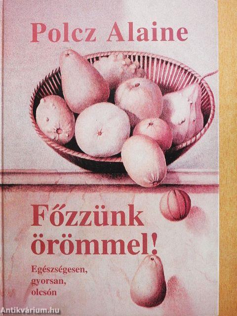 Főzzünk örömmel!