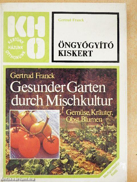 Öngyógyító kiskert