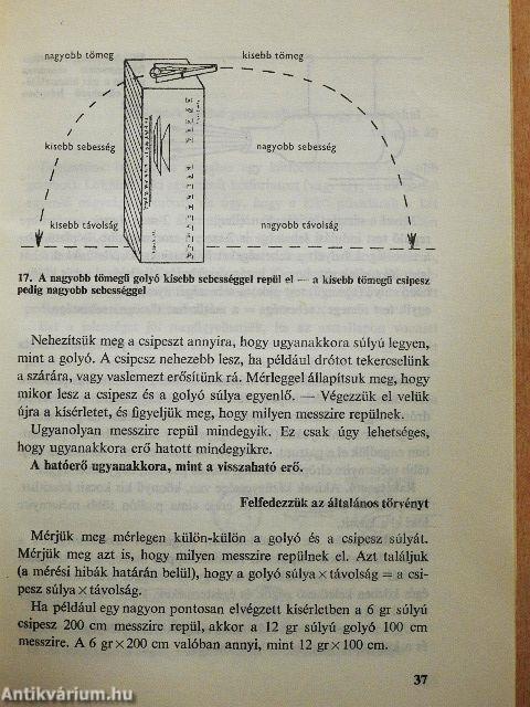 Kísérletezzünk és gondolkozzunk!