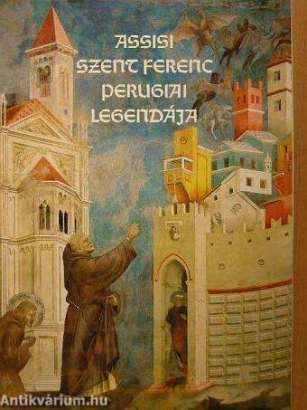 Assisi Szent Ferenc Perugiai Legendája