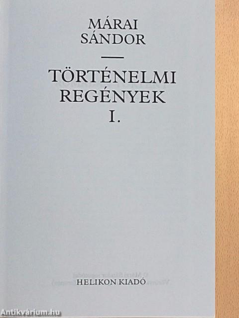 Történelmi regények I-II.