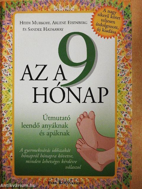 Az a 9 hónap