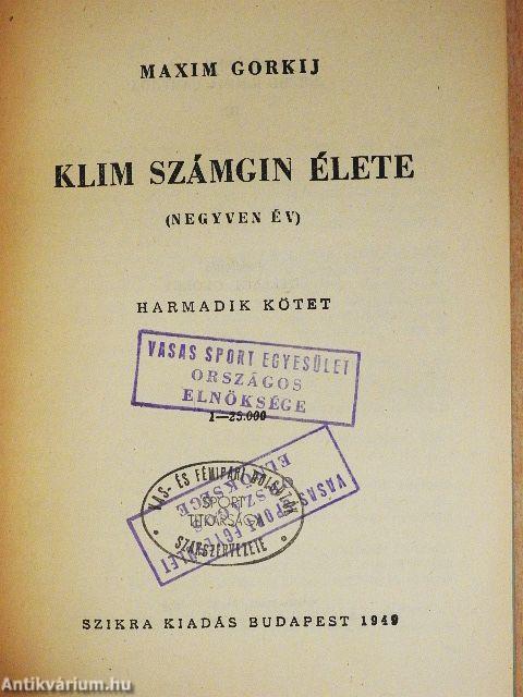 Klim Számgin élete III.