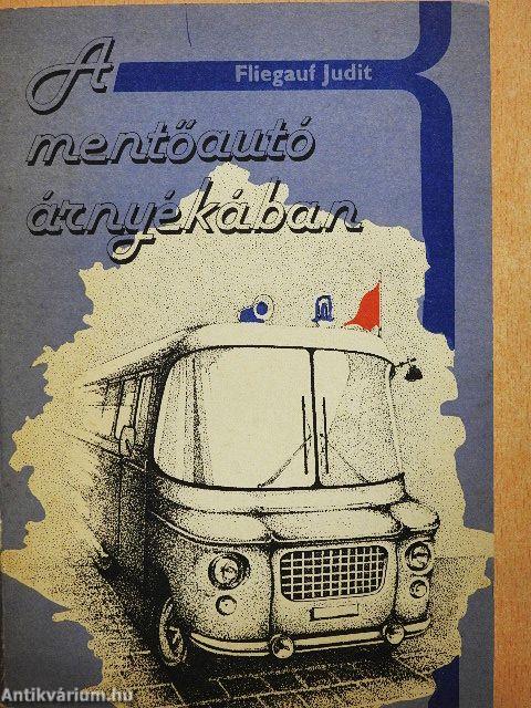 A mentőautó árnyékában