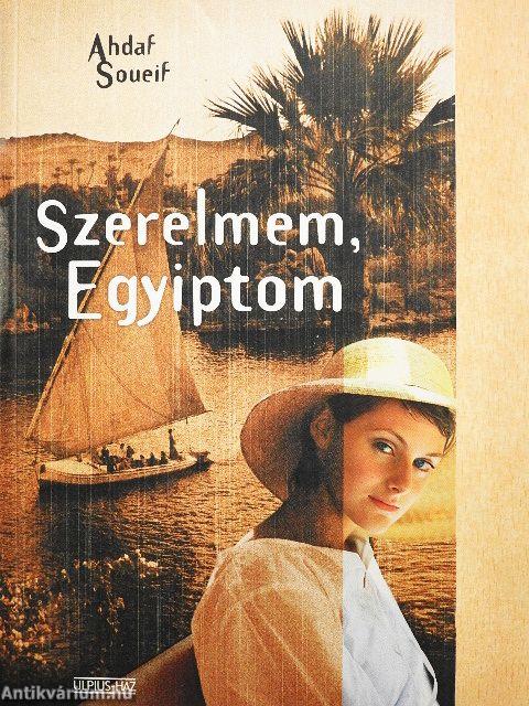 Szerelmem, Egyiptom