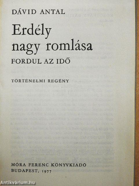 Erdély nagy romlása III.
