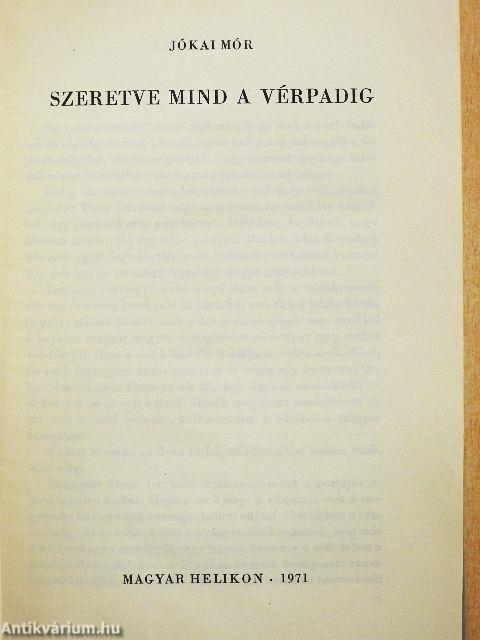 Szeretve mind a vérpadig