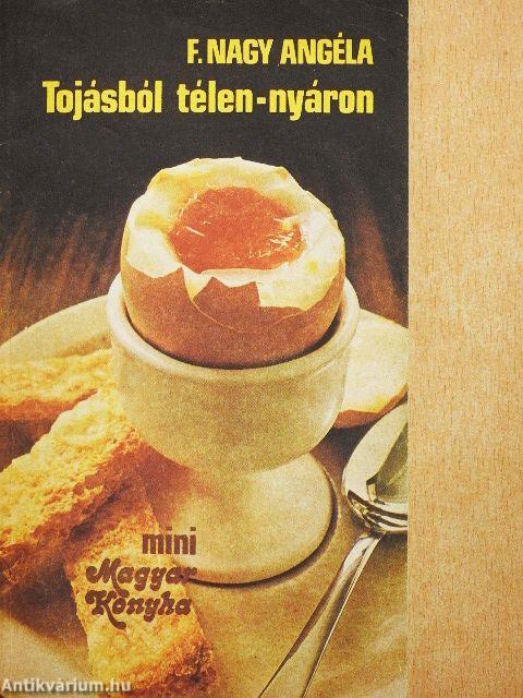 Tojásból télen-nyáron