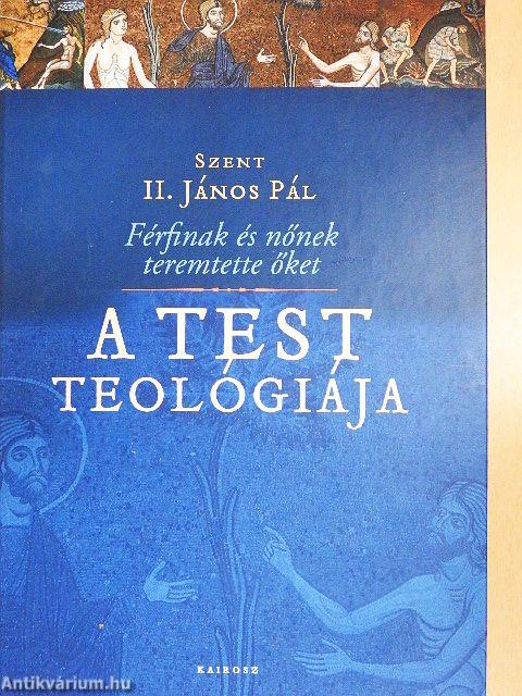 A test teológiája