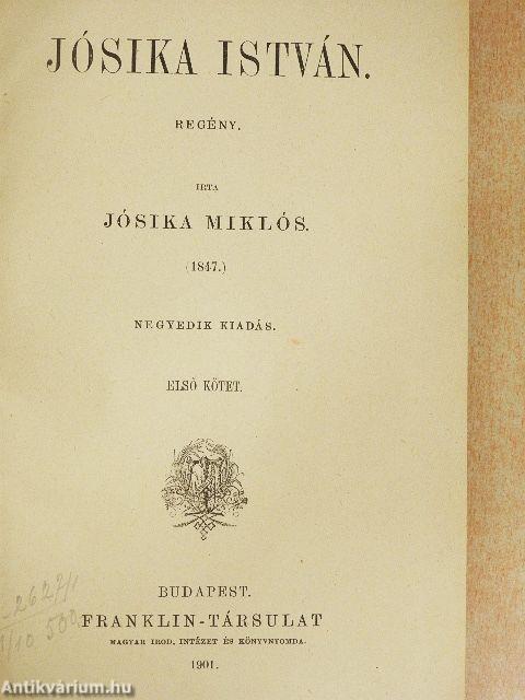 Jósika István I-II.