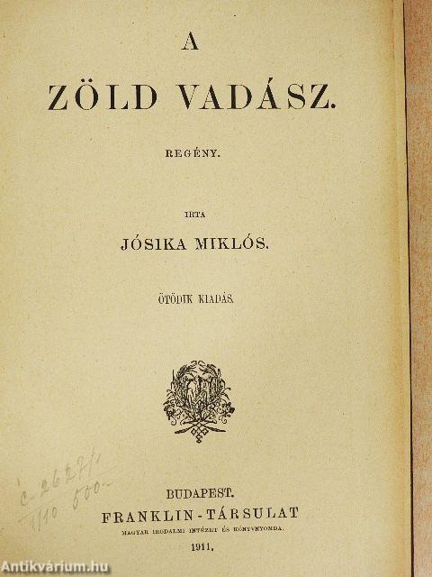 A zöld vadász