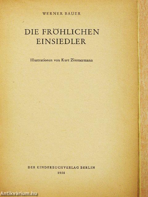 Die fröhlichen Einsiedler