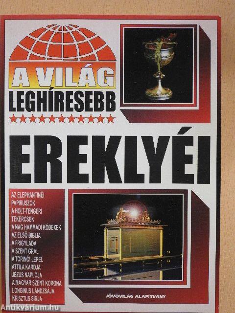 A világ leghíresebb ereklyéi