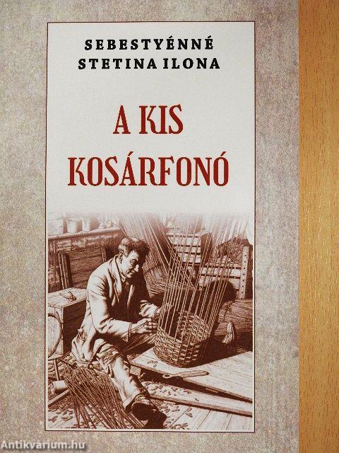 A kis kosárfonó