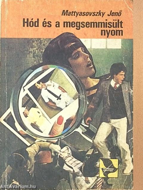 Hód és a megsemmisült nyom