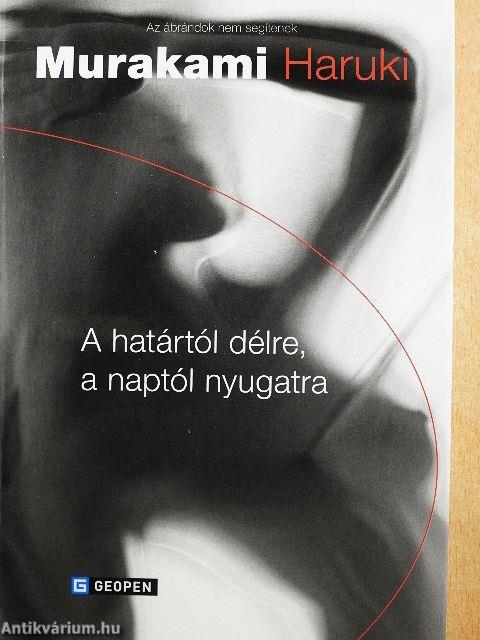 A határtól délre, a naptól nyugatra