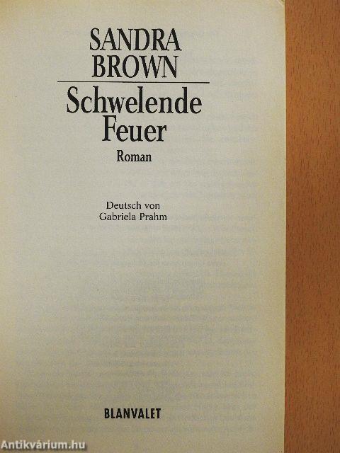 Schwelende Feuer