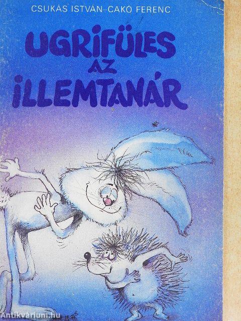 Ugrifüles az illemtanár