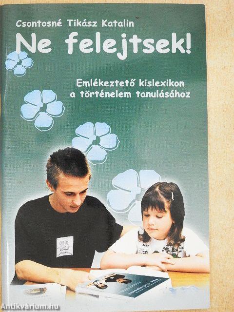 Ne felejtsek!
