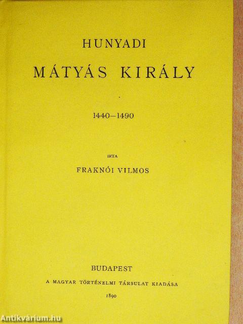 Hunyadi Mátyás király