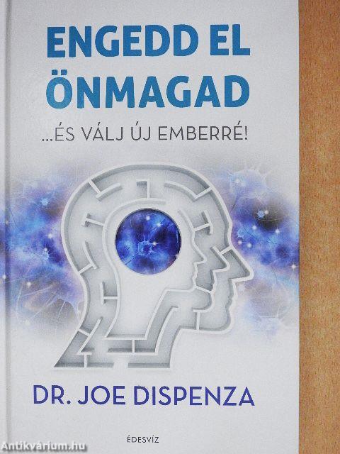 Engedd el önmagad