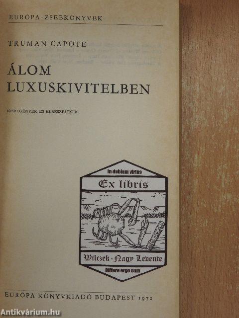 Álom luxuskivitelben