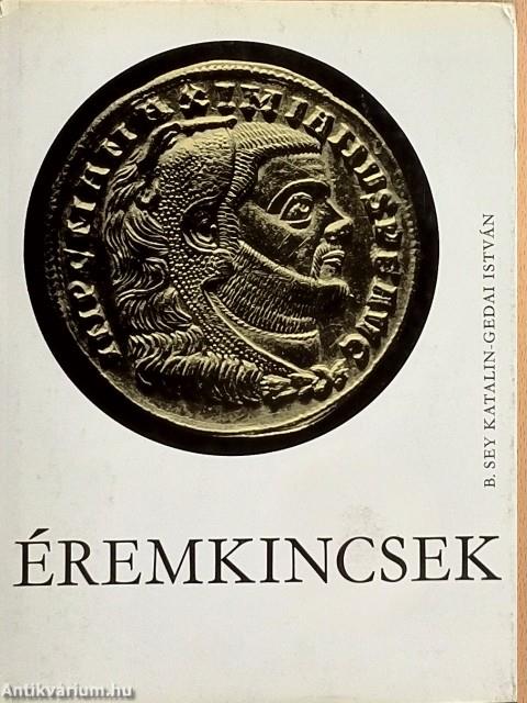 Éremkincsek