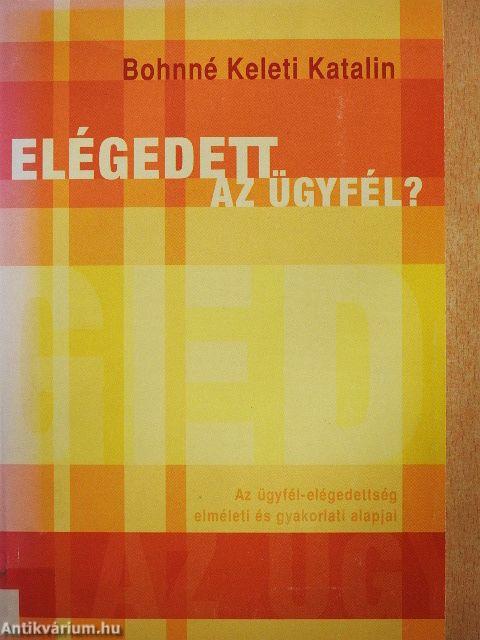 Elégedett az ügyfél?