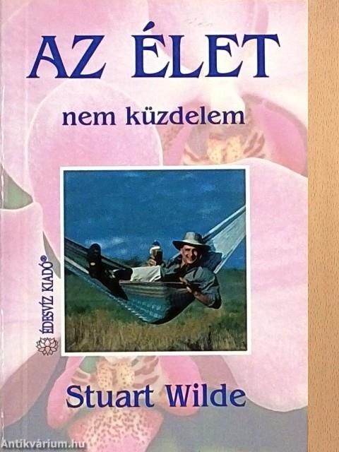 Az élet nem küzdelem