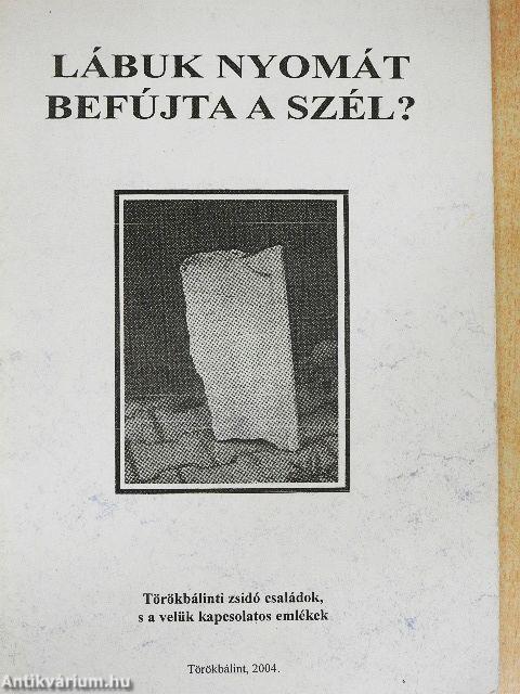 Lábuk nyomát befújta a szél?