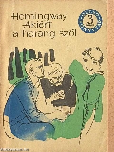 Akiért a harang szól I-III.
