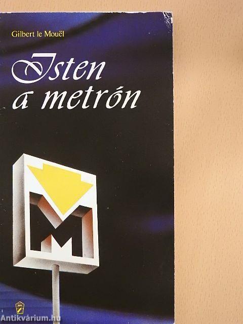 Isten a metrón