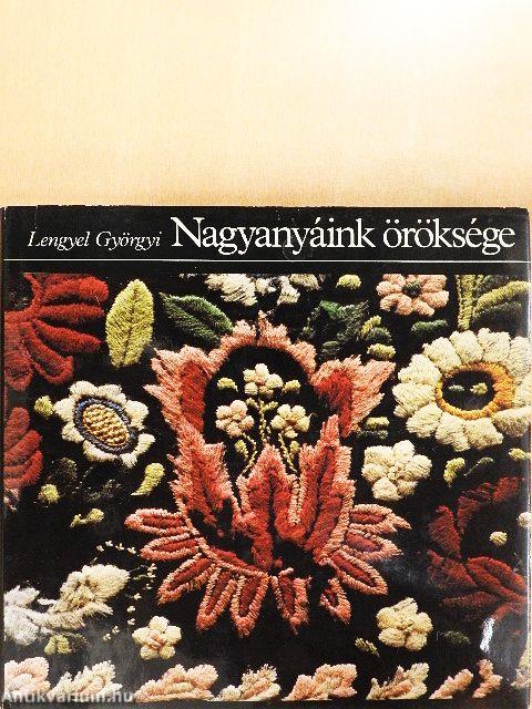 Nagyanyáink öröksége